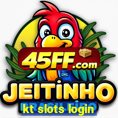 kt slots login